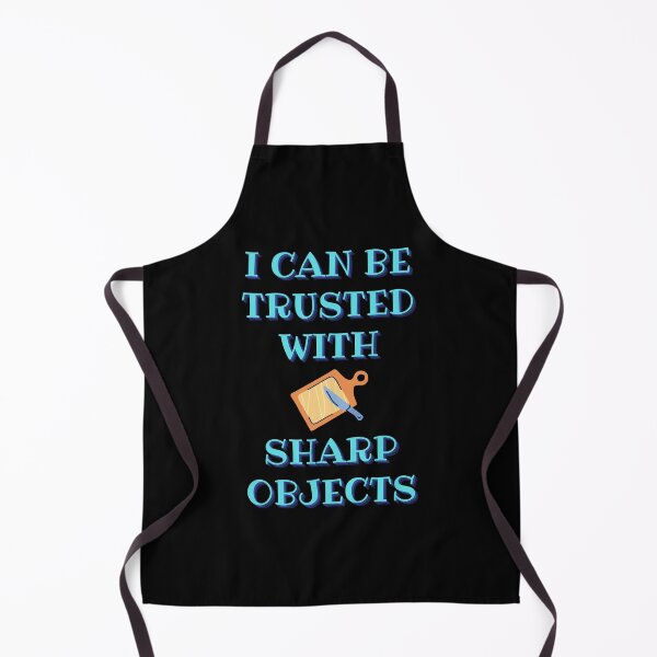 Item preview,  I can be trusted with sharp objects designed and sold by PacePoint.