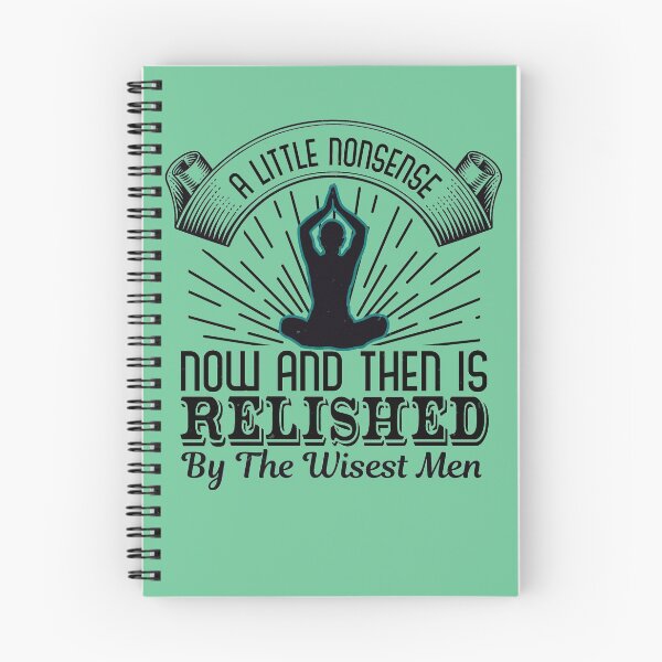 Item preview, A Little Nonsense Now And Then Is Relished By The Wisest Men designed and sold by Rockopolys.