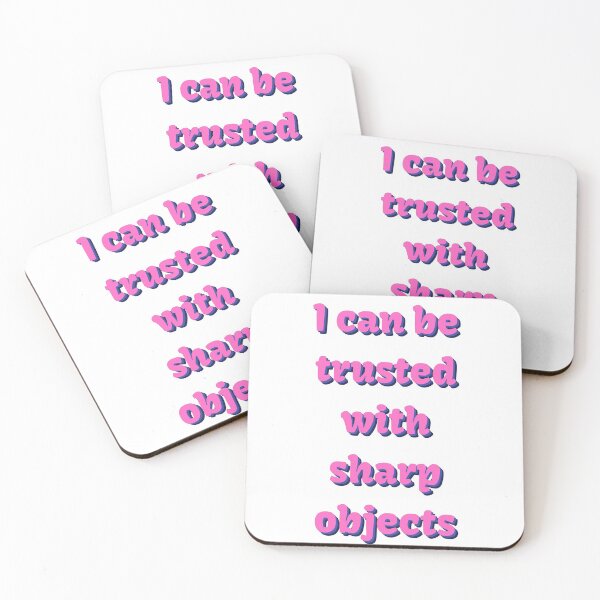 Item preview, I can be trusted with sharp objects designed and sold by PacePoint.