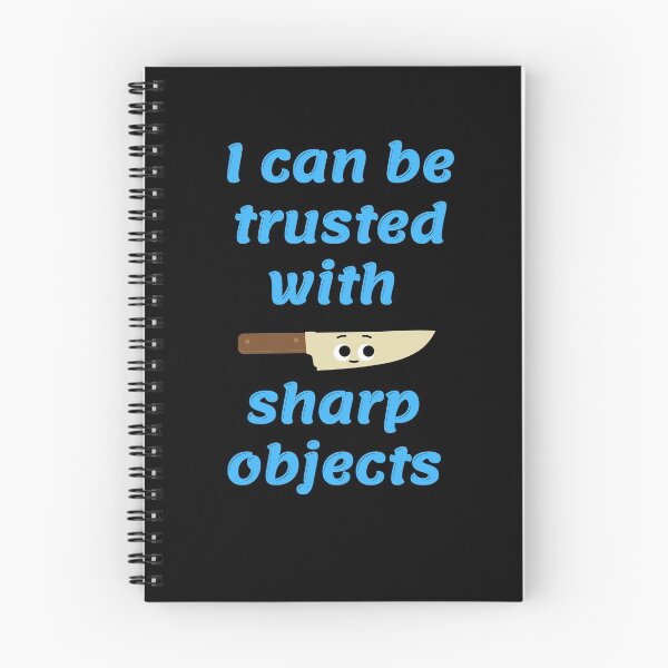 Item preview, I can be trusted with sharp objects designed and sold by PacePoint.