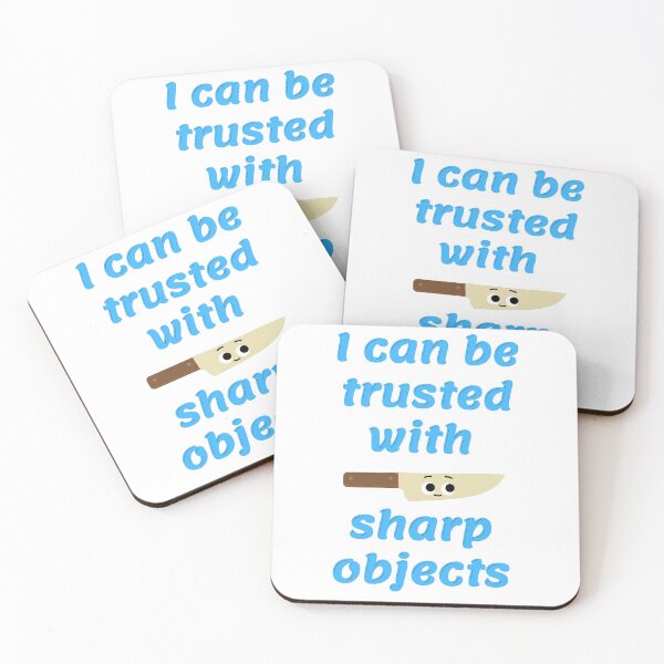 Item preview, I can be trusted with sharp objects designed and sold by PacePoint.