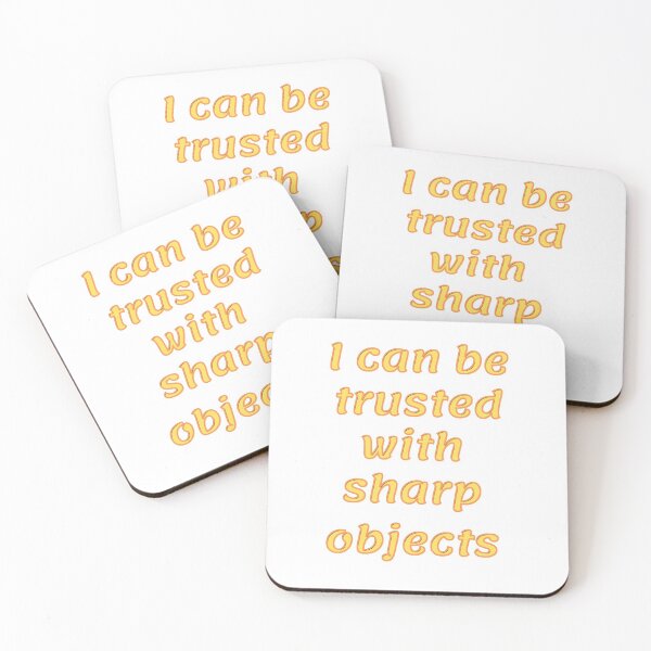 Item preview,  I can be trusted with sharp objects designed and sold by PacePoint.