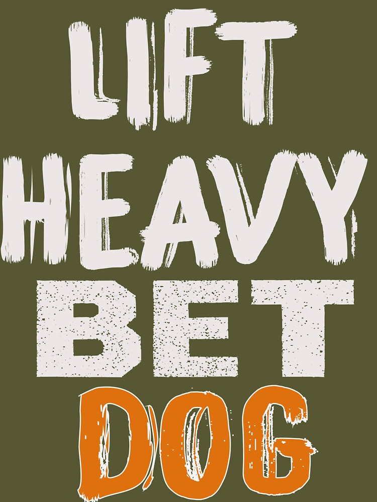 Lift Heavy Pet Dogs Gym T Shirt Gifts Weightlifters Dog Dad