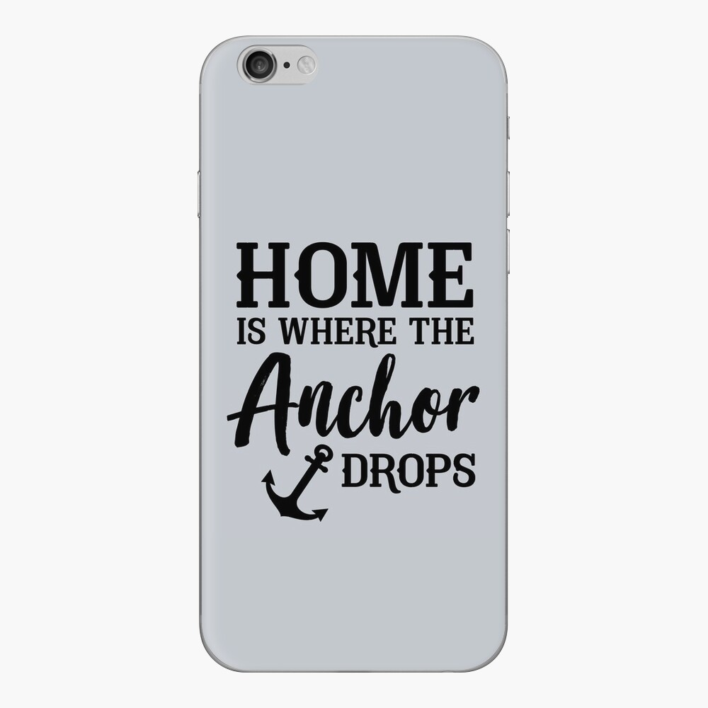 Home is Where the Anchor Drops Wall Quotes™ Decal