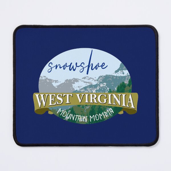 Item preview, Snowshoe WV - Mountain Momma West Virginia designed and sold by jeyel7.