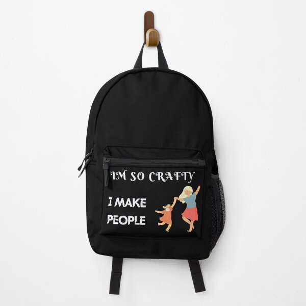 Item preview, I'M So Crafty I Make People designed and sold by JOY STORE 45.