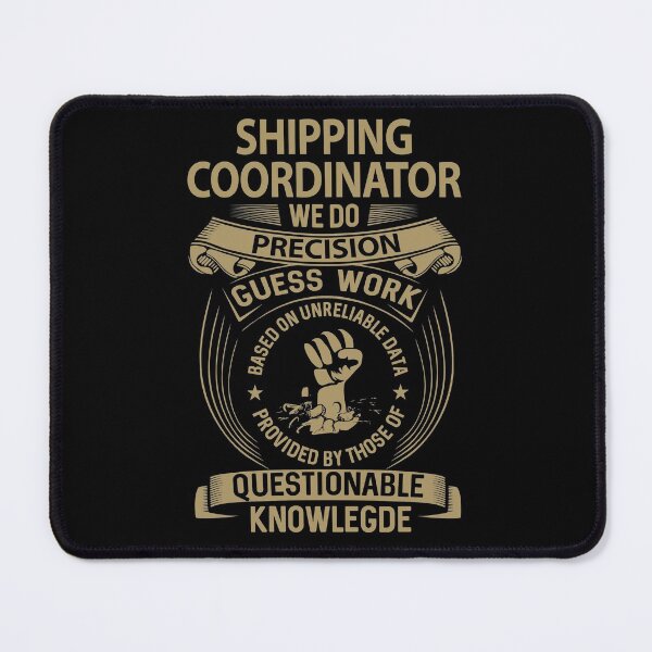 Item preview, Shipping Coordinator T Shirt - We Do Precision Job Gift Item Tee designed and sold by natalinedk.