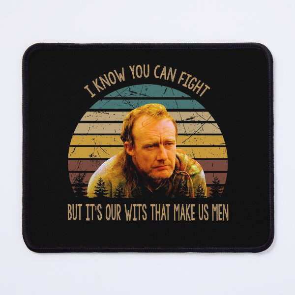 Item preview, I know you can fight but it's our wits that make us men poster designed and sold by Cardoso1326.