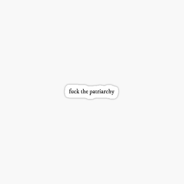 F*ck the Patriarchy” Cat Sticker