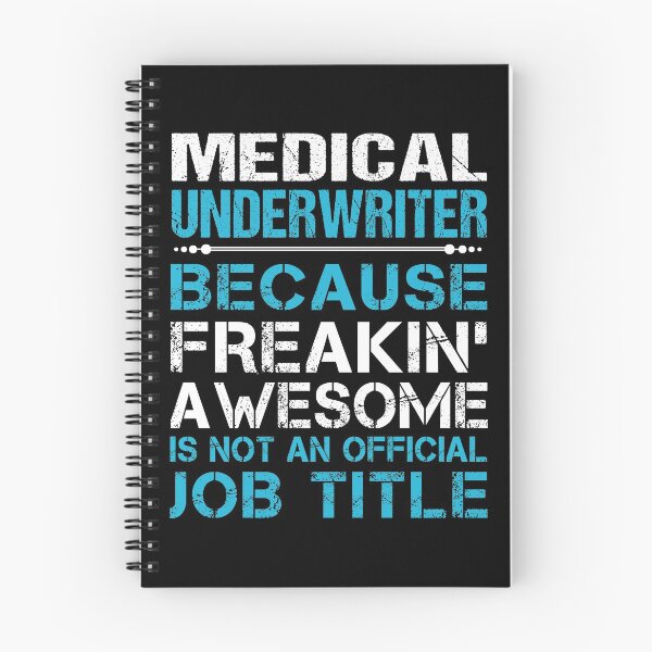 Item preview, Medical Underwriter T Shirt - Freaking Awesome Job Gift Item Tee designed and sold by oetate4774.