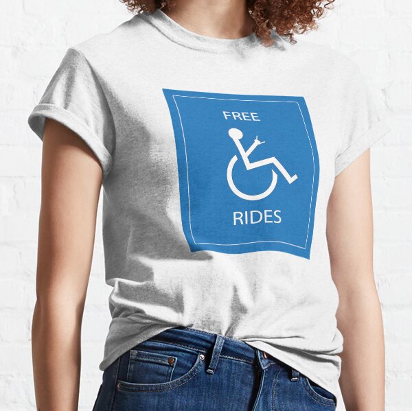 Free Rides Wheelchair Classic T-Shirt