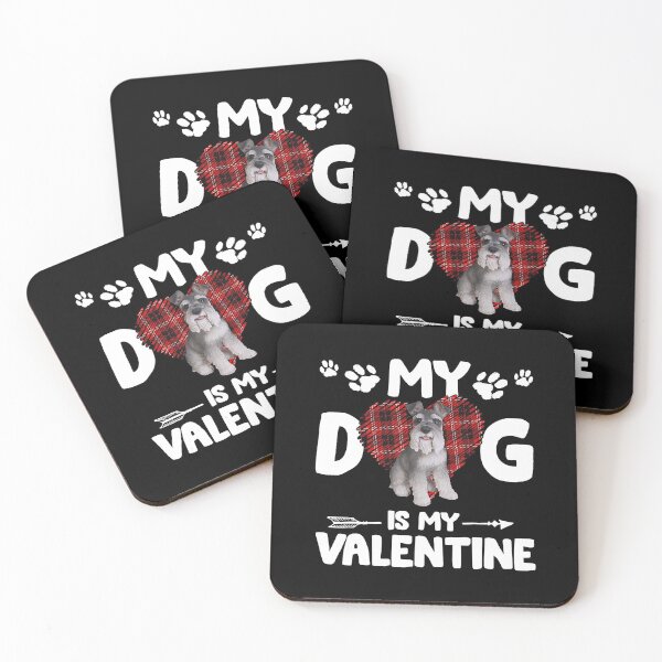 Item preview, My Dog Is My Valentine Schnauzer Lover designed and sold by spherevilla.