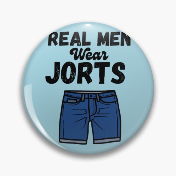 Item preview, Real Men Wear Jorts       designed and sold by SNKRFREAK.