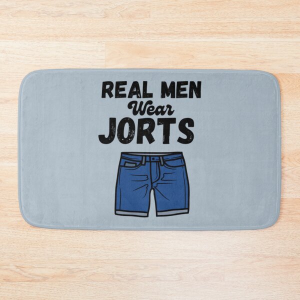Item preview, Real Men Wear Jorts       designed and sold by SNKRFREAK.