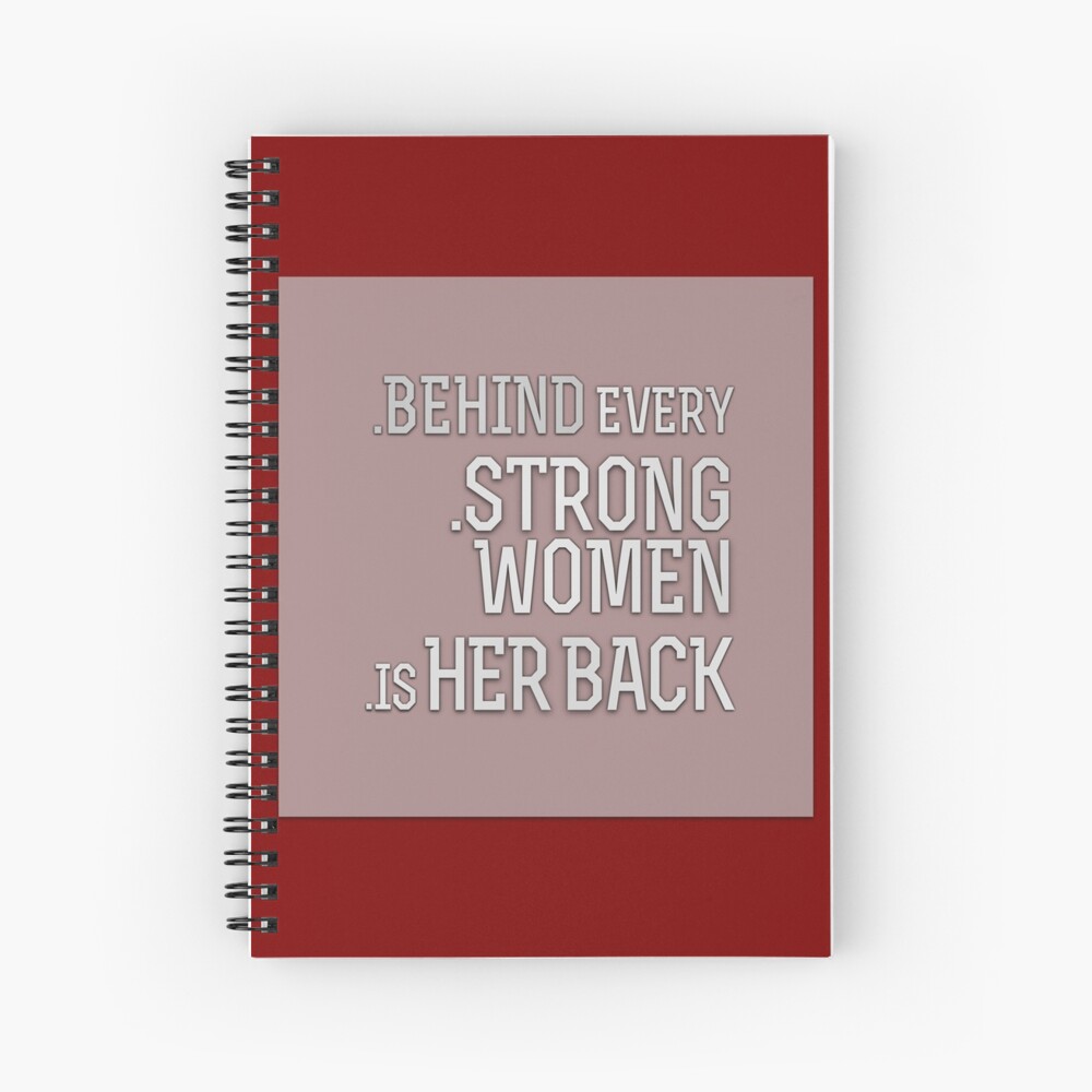 Behind Every Strong Woman Is Her Back — The Funny Words of Quotes in  Sayings Slogans Remarks Gift to Share With — Memorable
