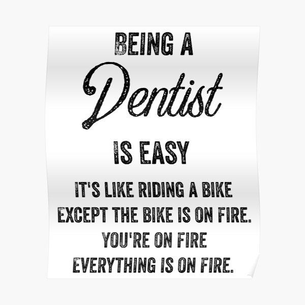 being-a-dentist-is-easy-funny-dentist-quotes-gifts-for-dentists