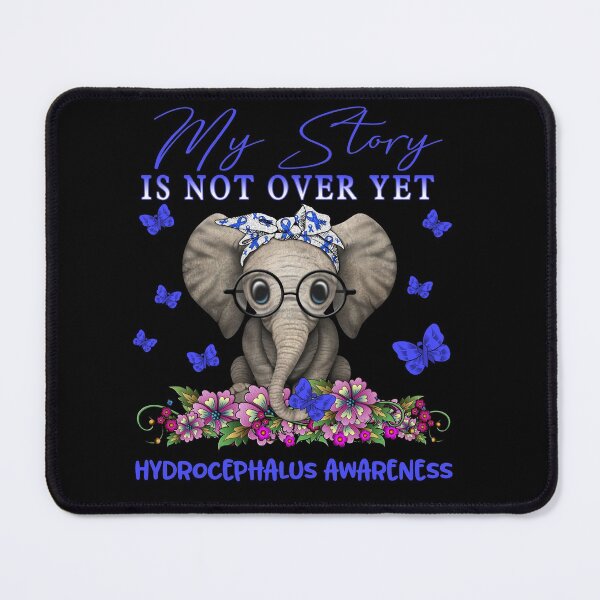 Item preview, Cute Elephant My Story Is Not Over Yet Hydrocephalus Awareness designed and sold by Adropine.