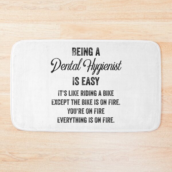 Item preview, Being A Dental Hygienist Is Easy - Funny Dental Hygienist Quotes Gifts For Dental Hygienists designed and sold by ferdaousseshop.