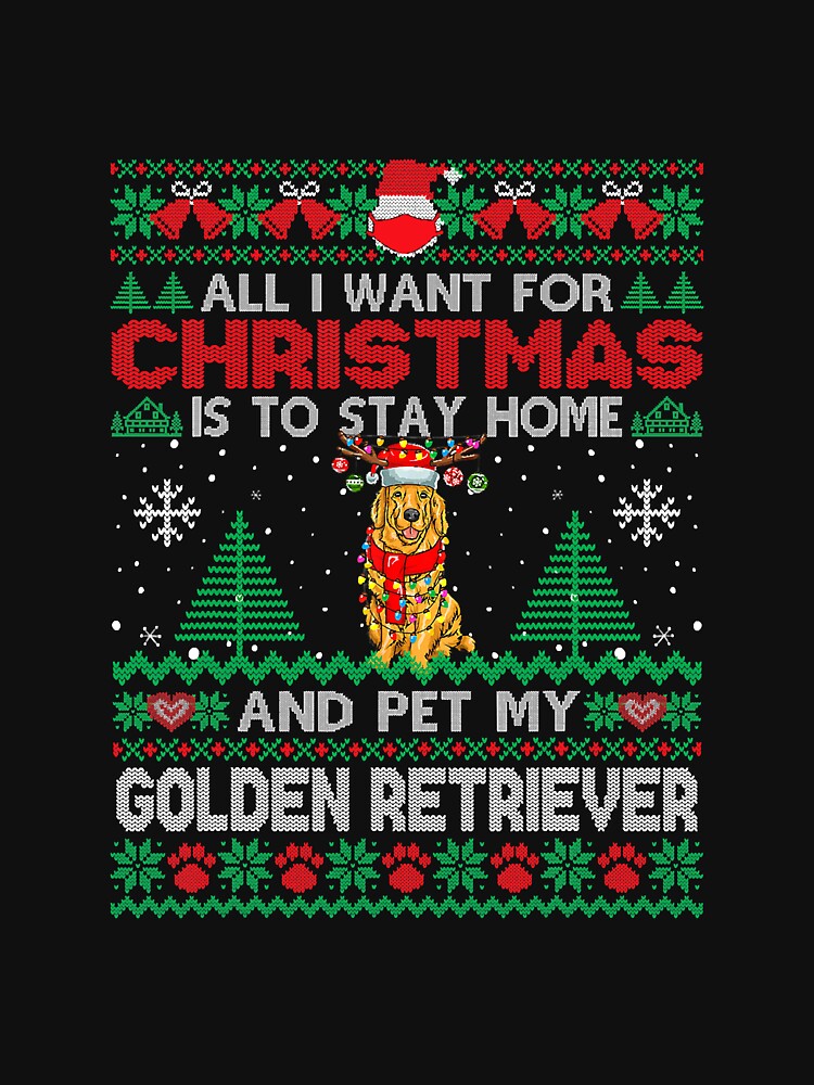 Discover Alles, was ich will, ist, zu Hause zu bleiben, mein Haustier Golden Retriever Pullover