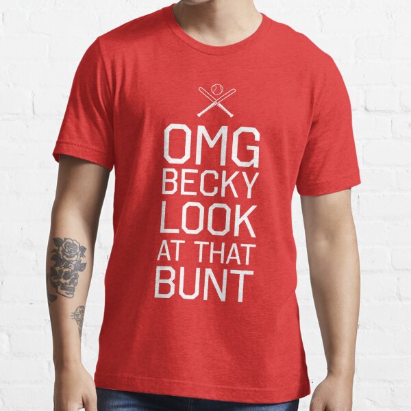 Baseball OMG Becky Look at That Bunt..Funny Heather Grey Unisex Tri