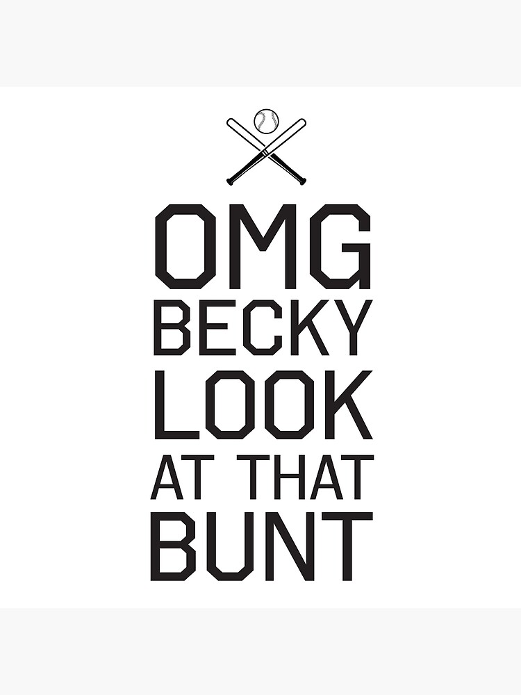 Baseball OMG Becky Look at That Bunt..Funny Heather Grey Unisex Tri