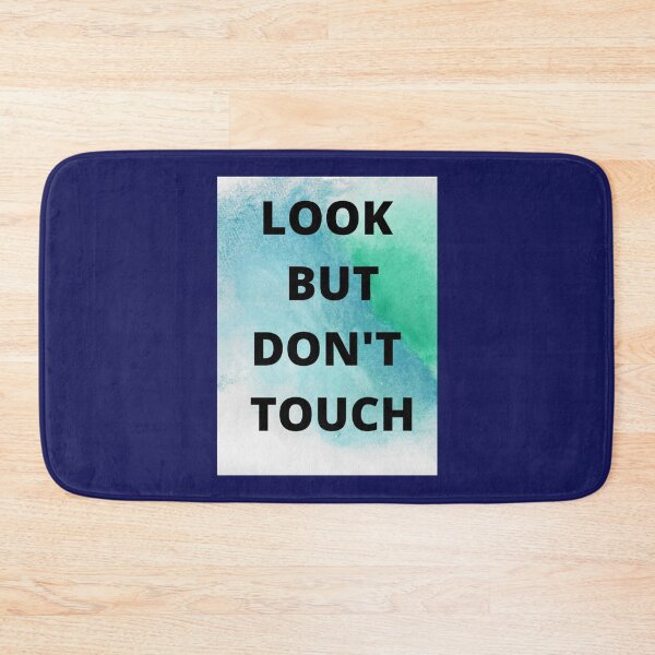 Item preview, Look but don_t touch Premium  designed and sold by HUNXFREY.