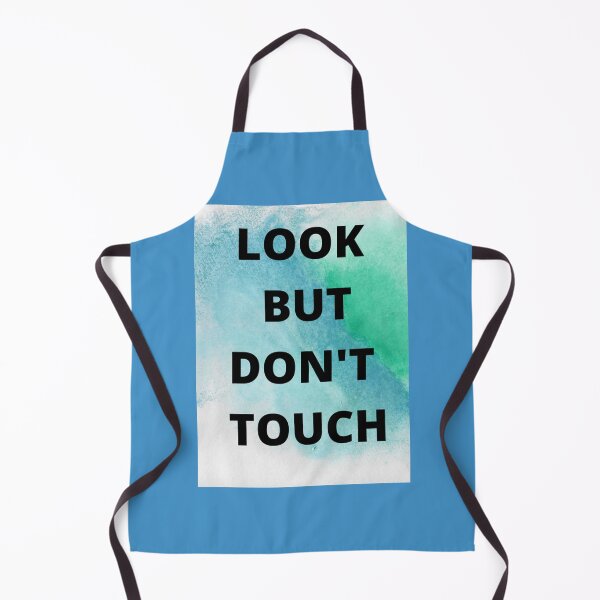 Item preview, Look but don_t touch Premium designed and sold by HUNXFREY.