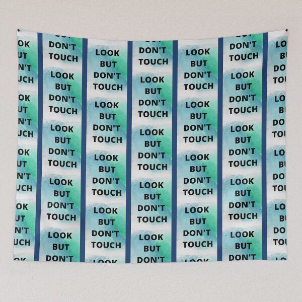 Item preview, Look but don_t touch Premium  designed and sold by HUNXFREY.