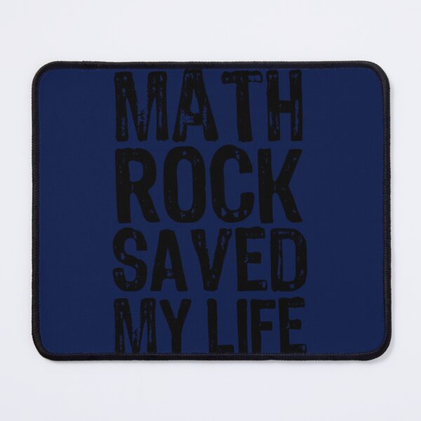 Item preview, Math Rock Saved My Life   designed and sold by HUNXFREY.