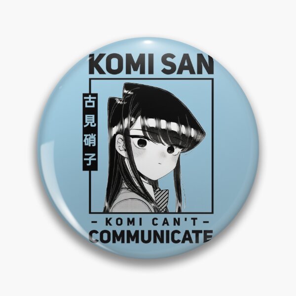 Item preview, Komi Can_t Communicate - Komi San      designed and sold by ZTRBLLCUS.