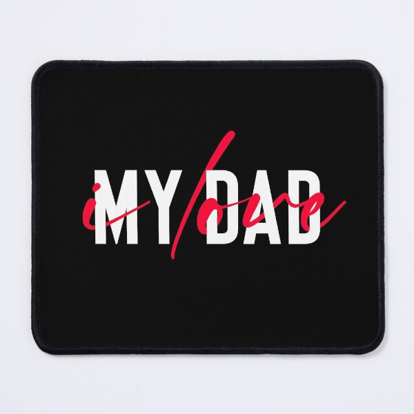 Item preview, I love my DAD designed and sold by nadimsdesign.