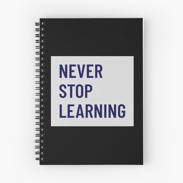 Item preview, Never Stop Learning designed and sold by designlee.