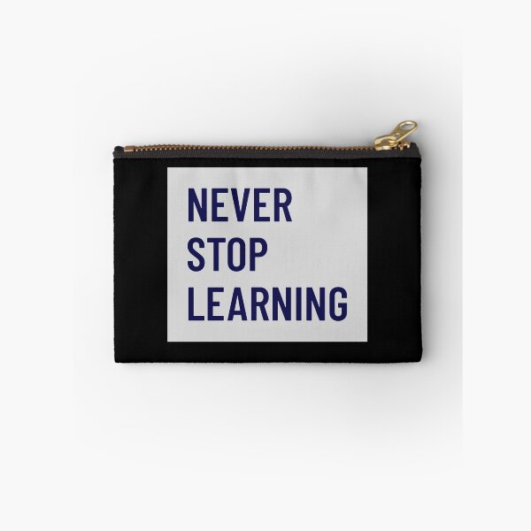 Item preview, Never Stop Learning designed and sold by designlee.