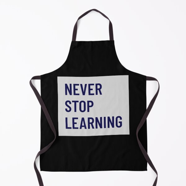 Item preview, Never Stop Learning designed and sold by designlee.