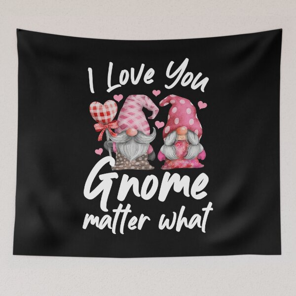 Item preview, I Love You Gnome Matter What - Couples Valentine's Day Gift designed and sold by ohmier.