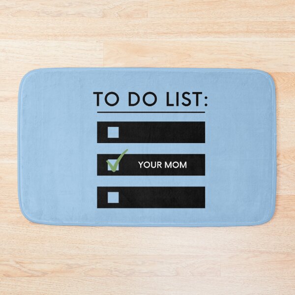 Item preview, TO DO LIST: YOUR MOM designed and sold by successmom.