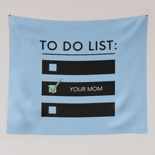 Item preview, TO DO LIST: YOUR MOM designed and sold by successmom.