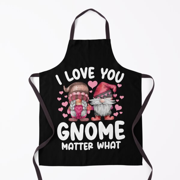 Item preview, I Love You Gnome Matter What - Cute Gnome Couples Valentine's Day Gift designed and sold by ohmier.
