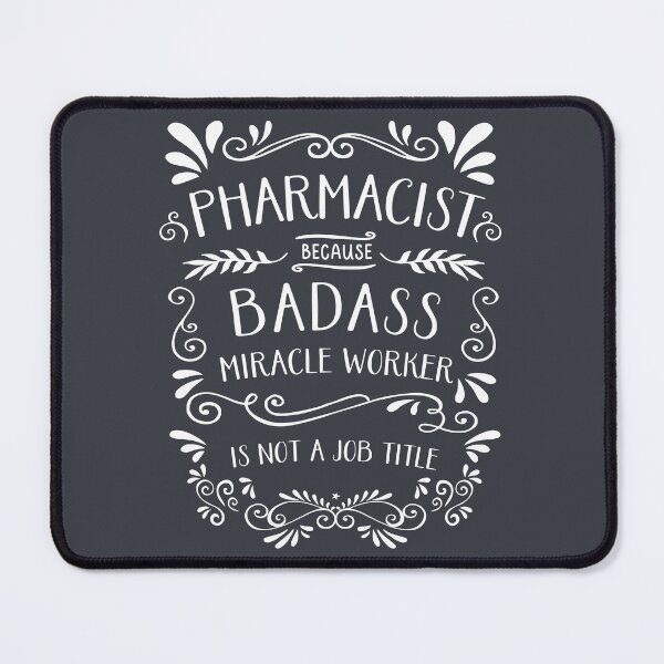 Item preview, Pharmacist Because Badass Miracle Worker Is Not A Job Title Funny Quotes designed and sold by cation-studio.