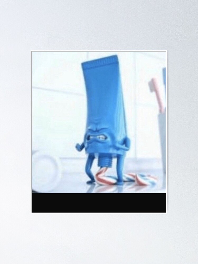 "Pooping toothpaste Classic TShirt" Poster for Sale by TaraBrown6