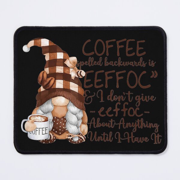 Item preview, Coffee Spelled Backwards Is Eeffoc Funny Coffee Gnome designed and sold by jasiahsophie64.
