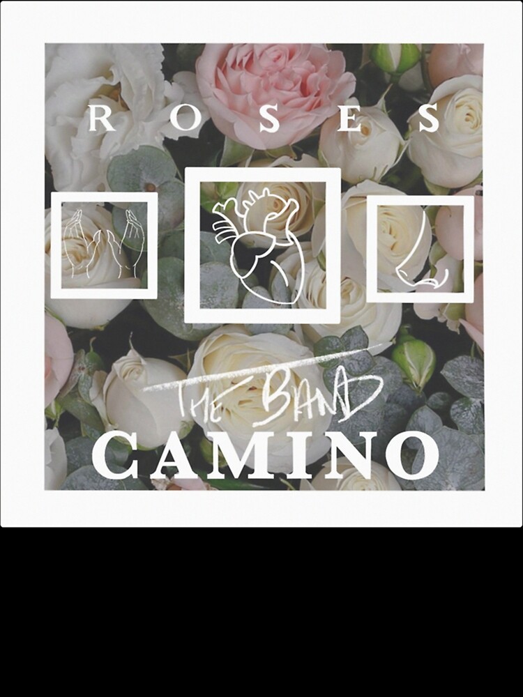 "The Band Camino Roses Classic" Poster by Redbubble