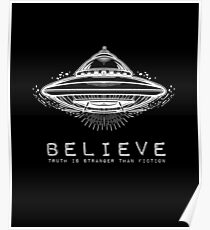 UFO Believe Shirt Poster