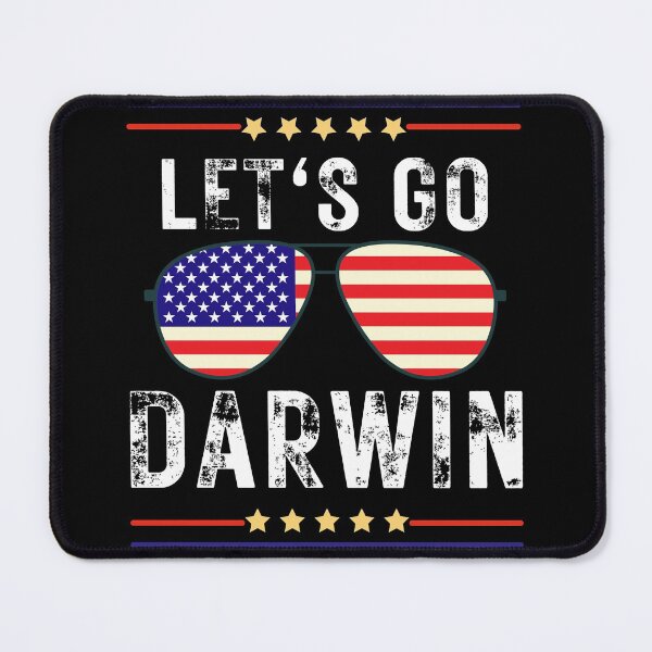 Item preview, Lets Go Darwin Funny Sarcastic Quote designed and sold by OutLoudDesigns.
