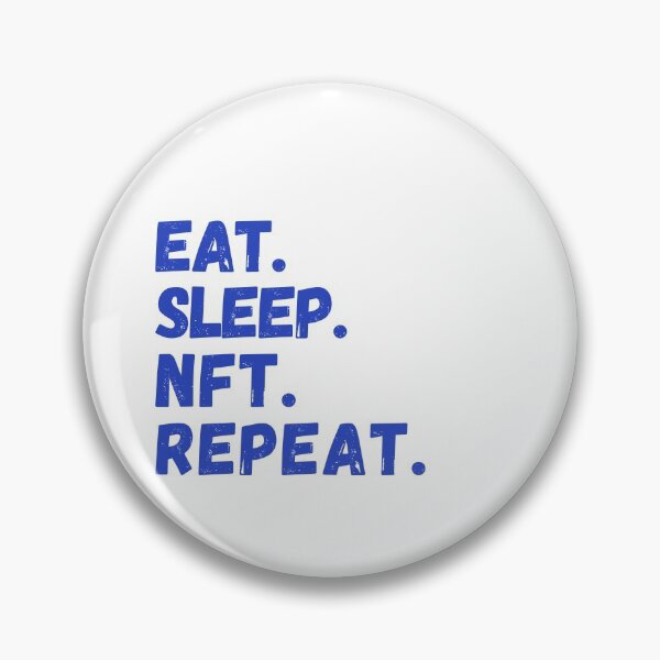 Item preview, Eat Sleep NFT Repeat designed and sold by stickmeok.