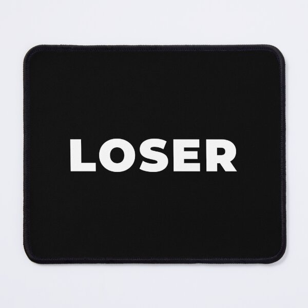 Item preview, LOSER designed and sold by Mclickster.