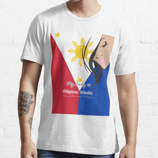 Philippines Filipino Girlfriend T Shirt By Avocado Chick Redbubble Philippines 4162