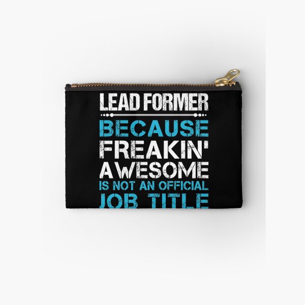 Item preview, Lead Former T Shirt - Freaking Awesome Job Gift Item Tee designed and sold by oetate4774.