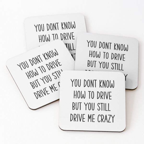 Item preview, You Don't Know How To Drive But You Still Drive Me Crazy | Funny Valentines Day designed and sold by DrawingBoard.