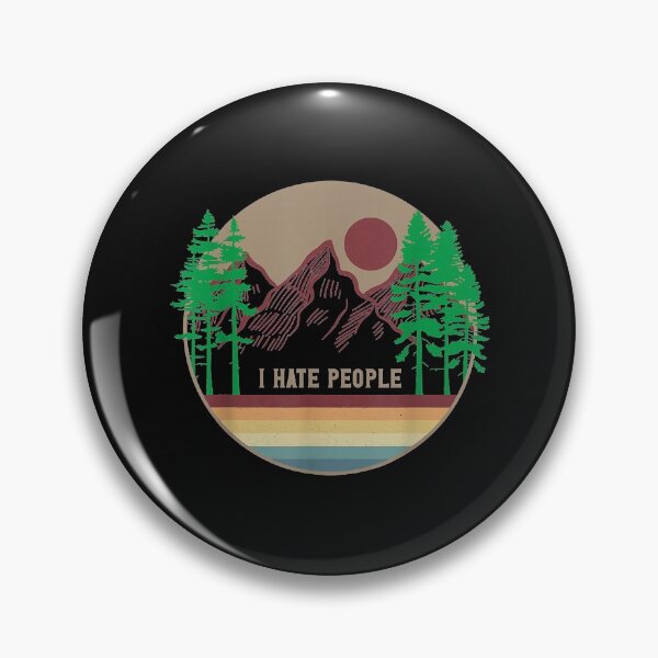 Item preview, I hate people - Outdoor Wildlife Hiking designed and sold by anthonymark14.